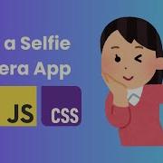Build A Selfie Camera App With Filters With HTML CSS JavaScript Bootstrap Modern JS Vite