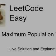 1854 Maximum Population Year Leetcode Easy