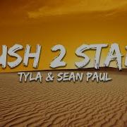 Tyla PUSH 2 START Remix Ft Sean Paul