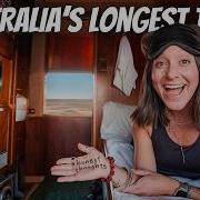 82 Hours On Australia S Longest Overnight Train