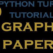 Python Turtle Tutorials 27 Draw A Graph Paper