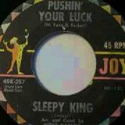 Sleepy King Pushin Your Luck 1961