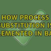 How Process Substitution Is Implemented In Bash 2 Solutions
