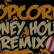 PUNYASO Popcorn Honey Hole Remix