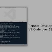 Remote Development With VS Code Over SSH