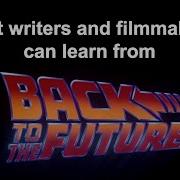 What Writers And Filmmakers Can Learn From Back To The Future 1985
