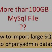 How To Fix Importing Of Large SQL Files To Database Phpmyadmin Xampp Sql File Import By Cmd