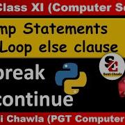 Jump Statements Break And Continue Loop Else Clause CBSE Class XI Computer Science