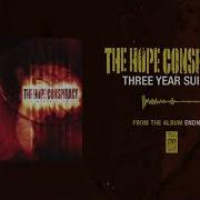 The Hope Conspiracy Three Year Suicide