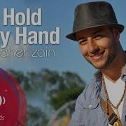 Maher Zain Hold My Hand Official Lyric Video