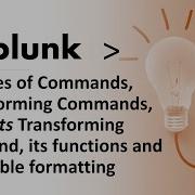 Splunk Session 14 1 SPLK 1001 Transforming Commands Stats Command Its Functions And Table Formatting