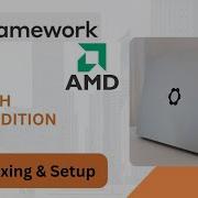 Framework 13 DIY Laptop Unboxing AMD 7640U Setup First Look