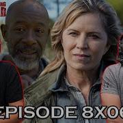 Fear The Walking Dead Season 8 Episode 8x06 REACTION All I See Is Red