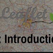 Introduction To Leaflet