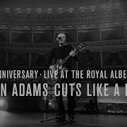 Bryan Adams Cuts Like A Knife 40th Anniversary Live At The Royal Albert Hall