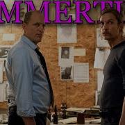 Mareux Summertime Rust Cohle