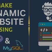 How To Make A Dynamic Website Using Php