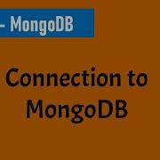 Part 2 Connection To MongoDB Using PyMongo Python And MongoDB
