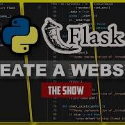 How To Make Websites With Python Flask Tutorial Part 1 For Absolute Beginners Getting Started