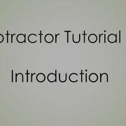 Protractor Tutorial 1 Introduction
