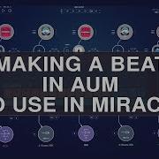 Создание бита в AUM для использования в MiRack