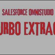 Omnistudio Data Mapper Turbo Extract Introduction