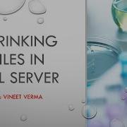 Shrinking Files In SQL Server