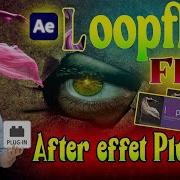 After Effects Plugin Tutorial LoopFlow 2D Image Animate Usa