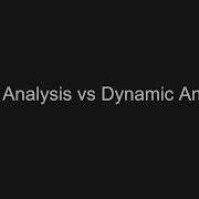 Static Analysis Vs Dynamic Analysis