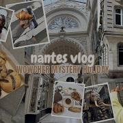 NANTES FRANCE VLOG 99 WOWCHER MYSTERY HOLIDAY