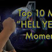 Top 10 MCU Hell Yeah Moments