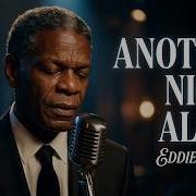 Another Night Alone Official Lyric Video Eddie Dalton