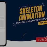 Skeleton React Native Loading Animation