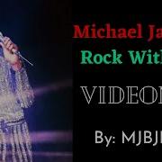 Michael Jackson Rock With You Video Mix By MJBJLEH