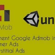 Google Admob For Unity Android Implementing Google Ads