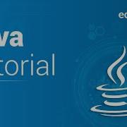 Java Tutorial For Beginners Java Programming Tutorial Java Basics Java Training Edureka