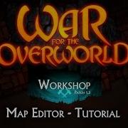 War For The Overworld Map Editor Tutorial