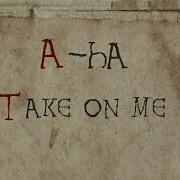 A Ha Take On Me Medieval Tavern Style Bardcore