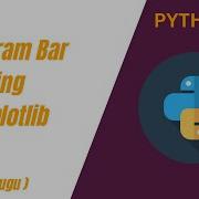 How To Plot Histogram Bar Using Matplotlib Python Telugu