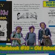 Diary Of A Wimpy Kid Audiobook 10 Old School
