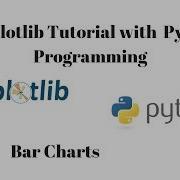 Matplotlib Tutorial 2 Bar Charts