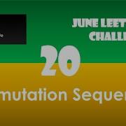 Permutation Sequence Day 20 June LeetCoding Challenge Leetcode 60 2020