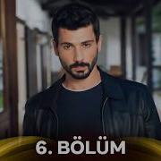 Hudutsuz Sevda 6 Bölüm Yeni Versiyon