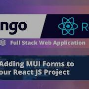 Full Stack Django React App Tutorial 8 Apply Styling And Adding Material UI Forms