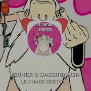VERNEX BASSRUNNER LE PHARE BRETON