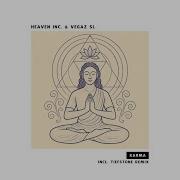 Heaven INC VegaZ SL Karma Original Mix