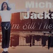 Michael Jackson I M Sill The King Ft Will I Am Official Version 2020 LMJHD
