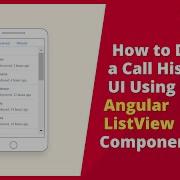 How To Design A Call History UI Using The Angular ListView Component