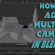How To Add Multiple Camera In Blender How To Use Multiple Camera In Blender