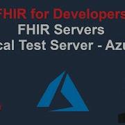 Локальный тестовый сервер FHIR сервер Azure FHIR